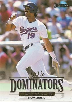 1994 Donruss - 90's Dominators: Homeruns #6 Juan Gonzalez Front
